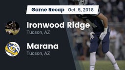 Recap: Ironwood Ridge  vs. Marana  2018