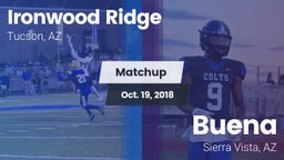 Matchup: Ironwood Ridge High vs. Buena  2018