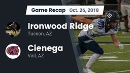 Recap: Ironwood Ridge  vs. Cienega  2018