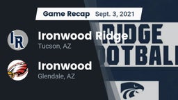 Recap: Ironwood Ridge  vs. Ironwood  2021