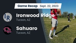 Recap: Ironwood Ridge  vs. Sahuaro  2023