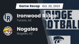 Recap: Ironwood Ridge  vs. Nogales  2023