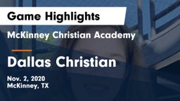 McKinney Christian Academy vs Dallas Christian  Game Highlights - Nov. 2, 2020