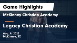 McKinney Christian Academy vs Legacy Christian Academy  Game Highlights - Aug. 8, 2023