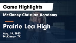 McKinney Christian Academy vs Prairie Lea High Game Highlights - Aug. 18, 2023