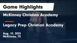 McKinney Christian Academy vs Legacy Prep Christian Academy Game Highlights - Aug. 19, 2023