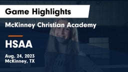 McKinney Christian Academy vs HSAA Game Highlights - Aug. 24, 2023