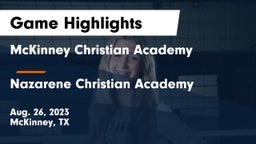McKinney Christian Academy vs Nazarene Christian Academy  Game Highlights - Aug. 26, 2023