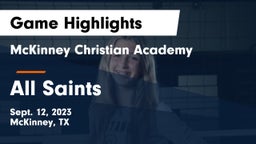 McKinney Christian Academy vs All Saints  Game Highlights - Sept. 12, 2023