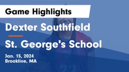 Dexter Southfield  vs St. George's School Game Highlights - Jan. 15, 2024