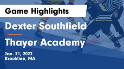 Dexter Southfield  vs Thayer Academy  Game Highlights - Jan. 21, 2022
