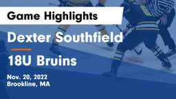 Dexter Southfield  vs 18U Bruins Game Highlights - Nov. 20, 2022