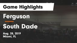 Ferguson  vs South Dade Game Highlights - Aug. 28, 2019