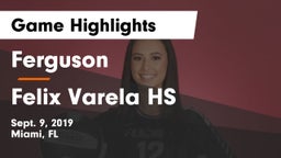 Ferguson  vs Felix Varela HS Game Highlights - Sept. 9, 2019