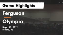 Ferguson  vs Olympia Game Highlights - Sept. 13, 2019