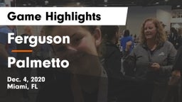 Ferguson  vs Palmetto Game Highlights - Dec. 4, 2020