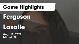Ferguson  vs Lasalle Game Highlights - Aug. 18, 2021