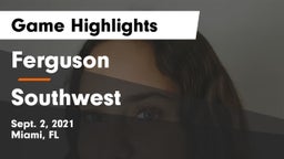 Ferguson  vs Southwest Game Highlights - Sept. 2, 2021
