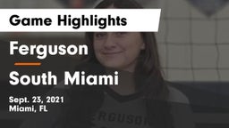 Ferguson  vs South Miami Game Highlights - Sept. 23, 2021