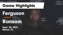 Ferguson  vs Ransom Game Highlights - Sept. 30, 2022