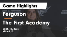 Ferguson  vs The First Academy Game Highlights - Sept. 16, 2023