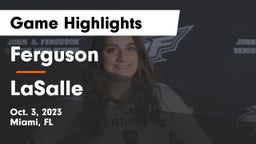 Ferguson  vs LaSalle  Game Highlights - Oct. 3, 2023