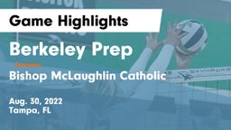 Berkeley Prep  vs Bishop McLaughlin Catholic  Game Highlights - Aug. 30, 2022