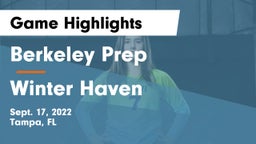 Berkeley Prep  vs Winter Haven Game Highlights - Sept. 17, 2022