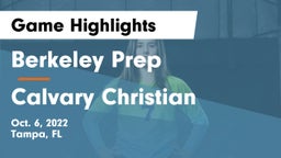 Berkeley Prep  vs Calvary Christian  Game Highlights - Oct. 6, 2022