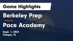 Berkeley Prep  vs Pace Academy Game Highlights - Sept. 1, 2023