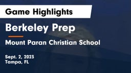 Berkeley Prep  vs Mount Paran Christian School Game Highlights - Sept. 2, 2023
