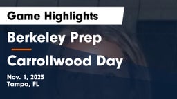 Berkeley Prep  vs Carrollwood Day  Game Highlights - Nov. 1, 2023