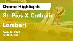 St. Pius X Catholic  vs Lambert Game Highlights - Aug. 18, 2022