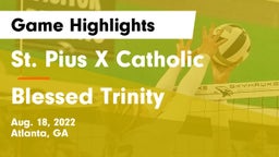 St. Pius X Catholic  vs Blessed Trinity Game Highlights - Aug. 18, 2022