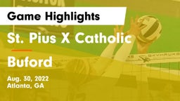 St. Pius X Catholic  vs Buford  Game Highlights - Aug. 30, 2022