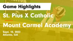 St. Pius X Catholic  vs Mount Carmel Academy Game Highlights - Sept. 10, 2022
