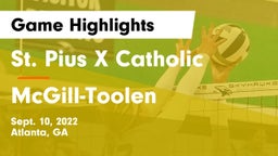 St. Pius X Catholic  vs McGill-Toolen  Game Highlights - Sept. 10, 2022