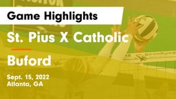 St. Pius X Catholic  vs Buford Game Highlights - Sept. 15, 2022