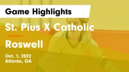 St. Pius X Catholic  vs Roswell  Game Highlights - Oct. 1, 2022