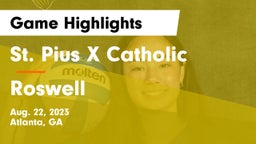 St. Pius X Catholic  vs Roswell  Game Highlights - Aug. 22, 2023