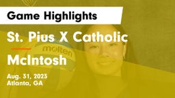 St. Pius X Catholic  vs McIntosh  Game Highlights - Aug. 31, 2023