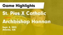 St. Pius X Catholic  vs Archbishop Hannan  Game Highlights - Sept. 8, 2023