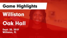 Williston  vs Oak Hall Game Highlights - Sept. 20, 2019