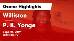 Williston  vs P. K. Yonge Game Highlights - Sept. 24, 2019