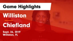 Williston  vs Chiefland Game Highlights - Sept. 26, 2019