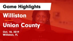 Williston  vs Union County  Game Highlights - Oct. 10, 2019