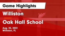 Williston  vs Oak Hall School Game Highlights - Aug. 25, 2022