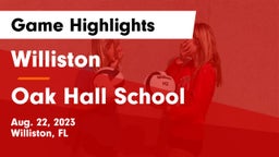 Williston  vs Oak Hall School Game Highlights - Aug. 22, 2023