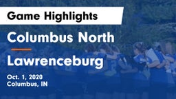 Columbus North  vs Lawrenceburg  Game Highlights - Oct. 1, 2020