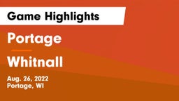 Portage  vs Whitnall  Game Highlights - Aug. 26, 2022